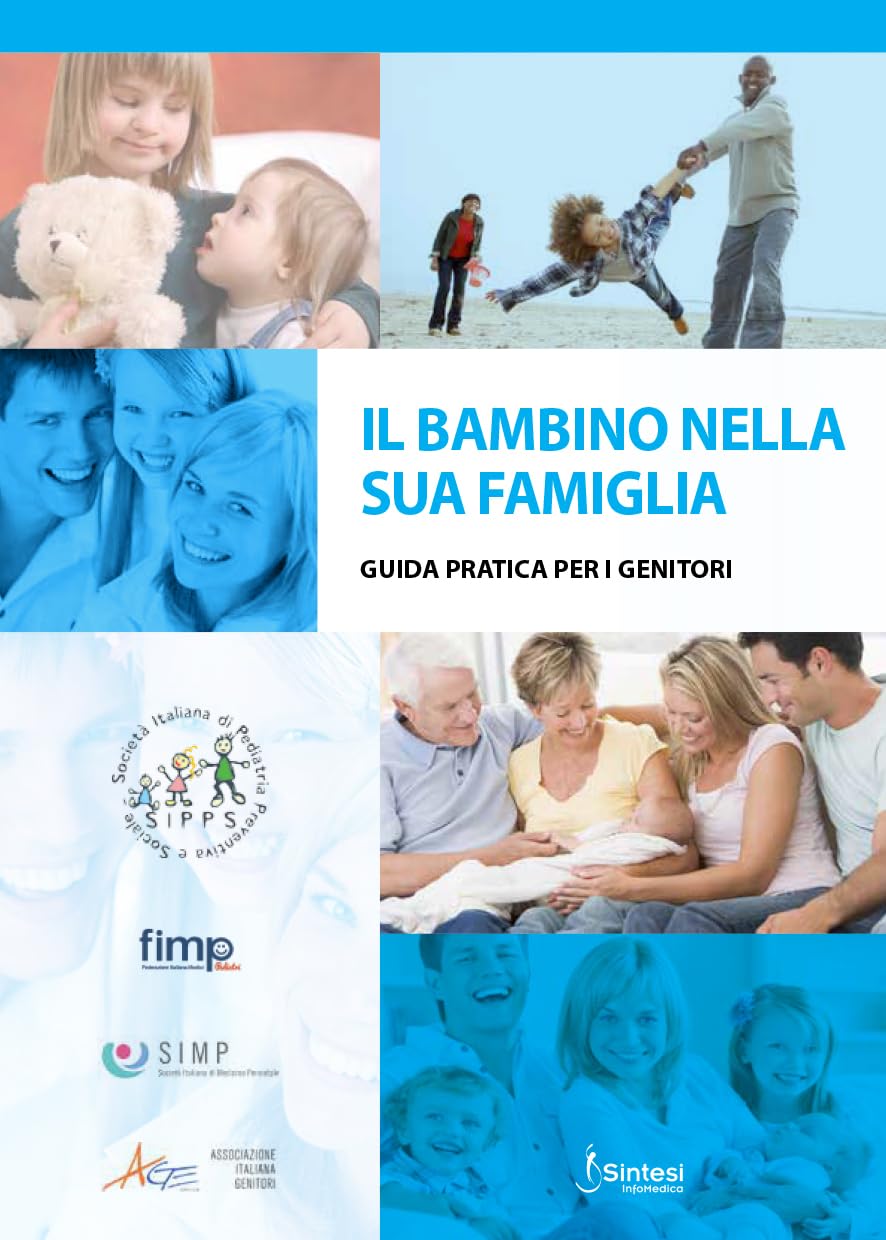 Il bambino nella sua famiglia. Guida pratica per i genitori Books