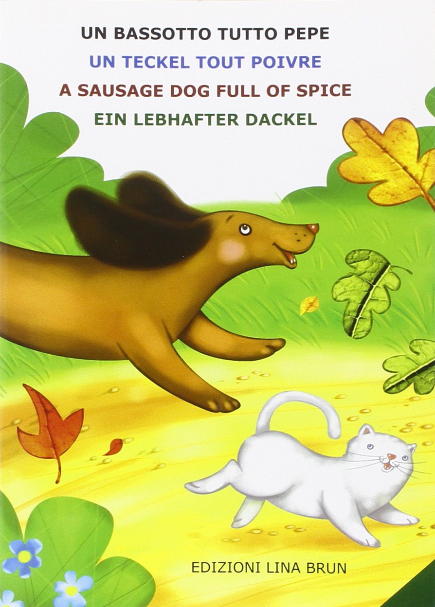 Un bassotto tutto pepe Novels & Short Stories