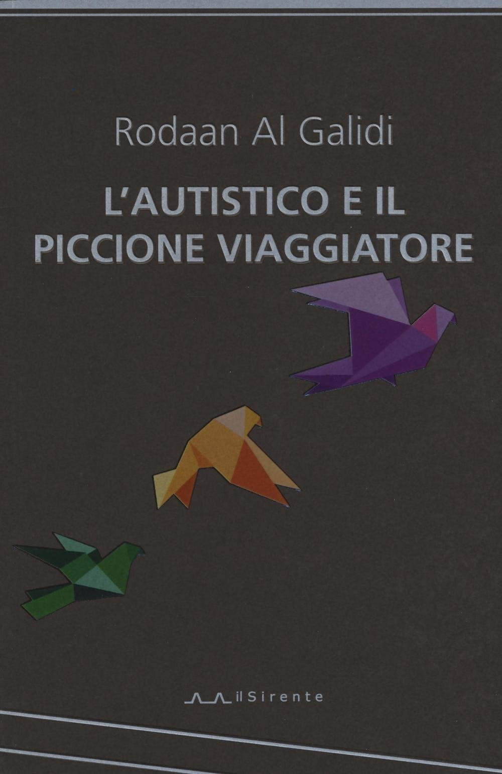 L'autistico ed il piccione viaggiatore book