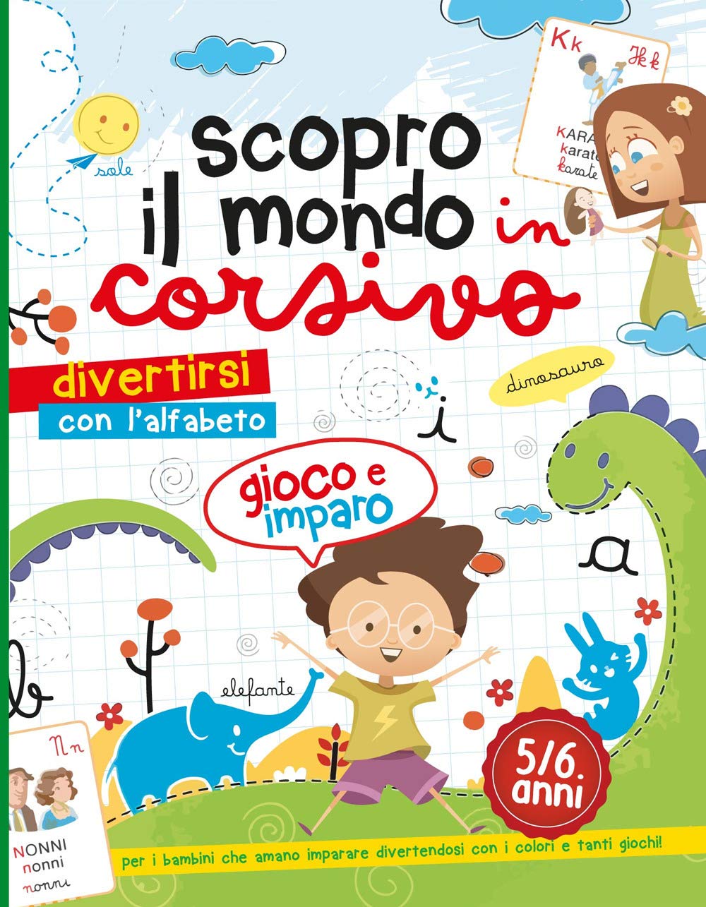 Scopro il mondo in corsivo. Ediz. a colori book