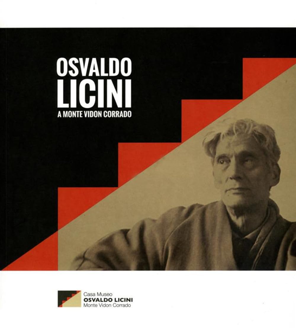Osvaldo Licini. Vita e opere di Osvaldo Licini a Monte Vidon Corrado book