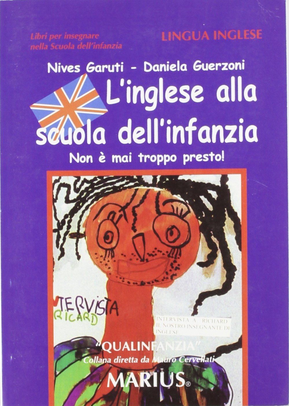 L'inglese alla scuola dell'infanzia. Non è mai troppo presto! book