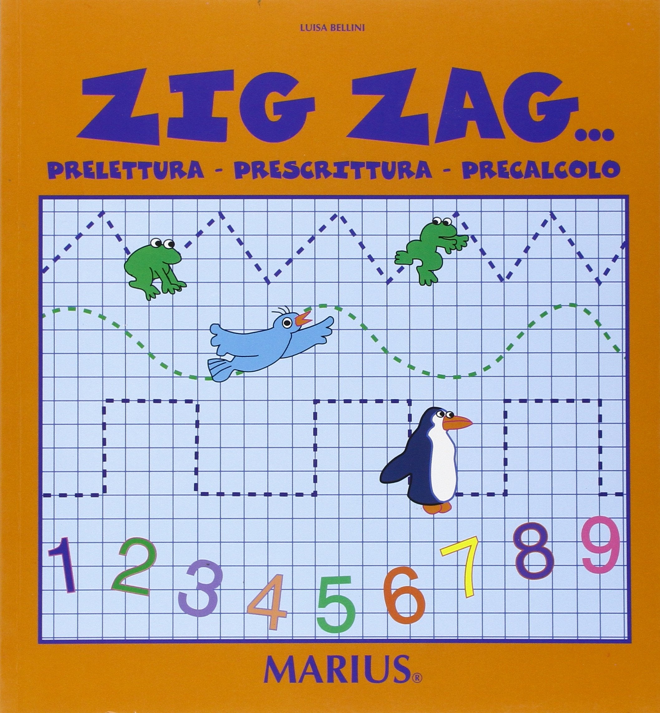 Zig zag. Prelettura, prescrittura, precalcolo. Per la Scuola materna book