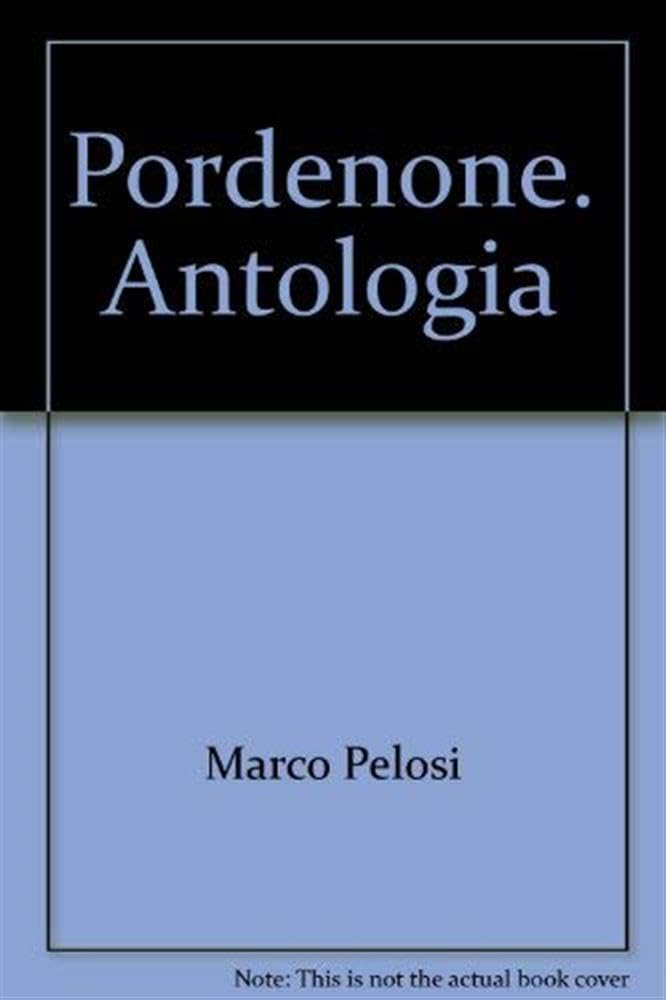 Pordenone. Antologia Contemporary literature