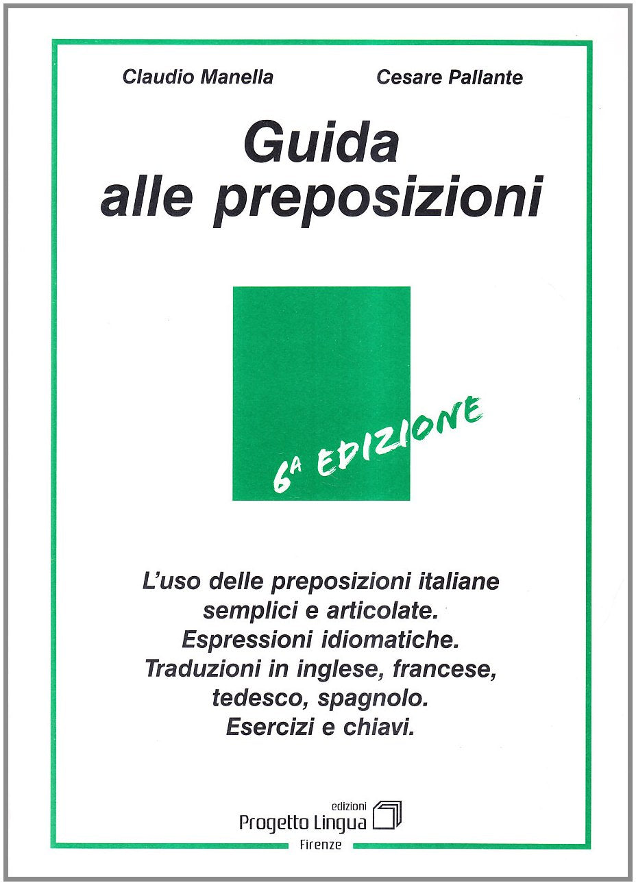 Guida alle preposizioni (L' italiano per stranieri) Reference Books