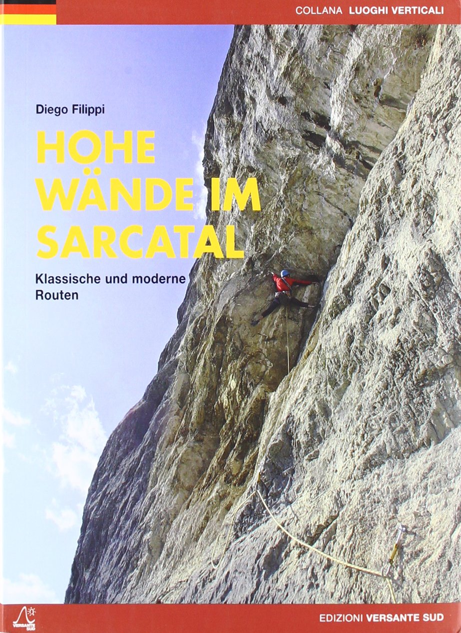 Home wande im sarcatal. Klassiache und moderne Routen (Luoghi verticali) Leisure & Fun
