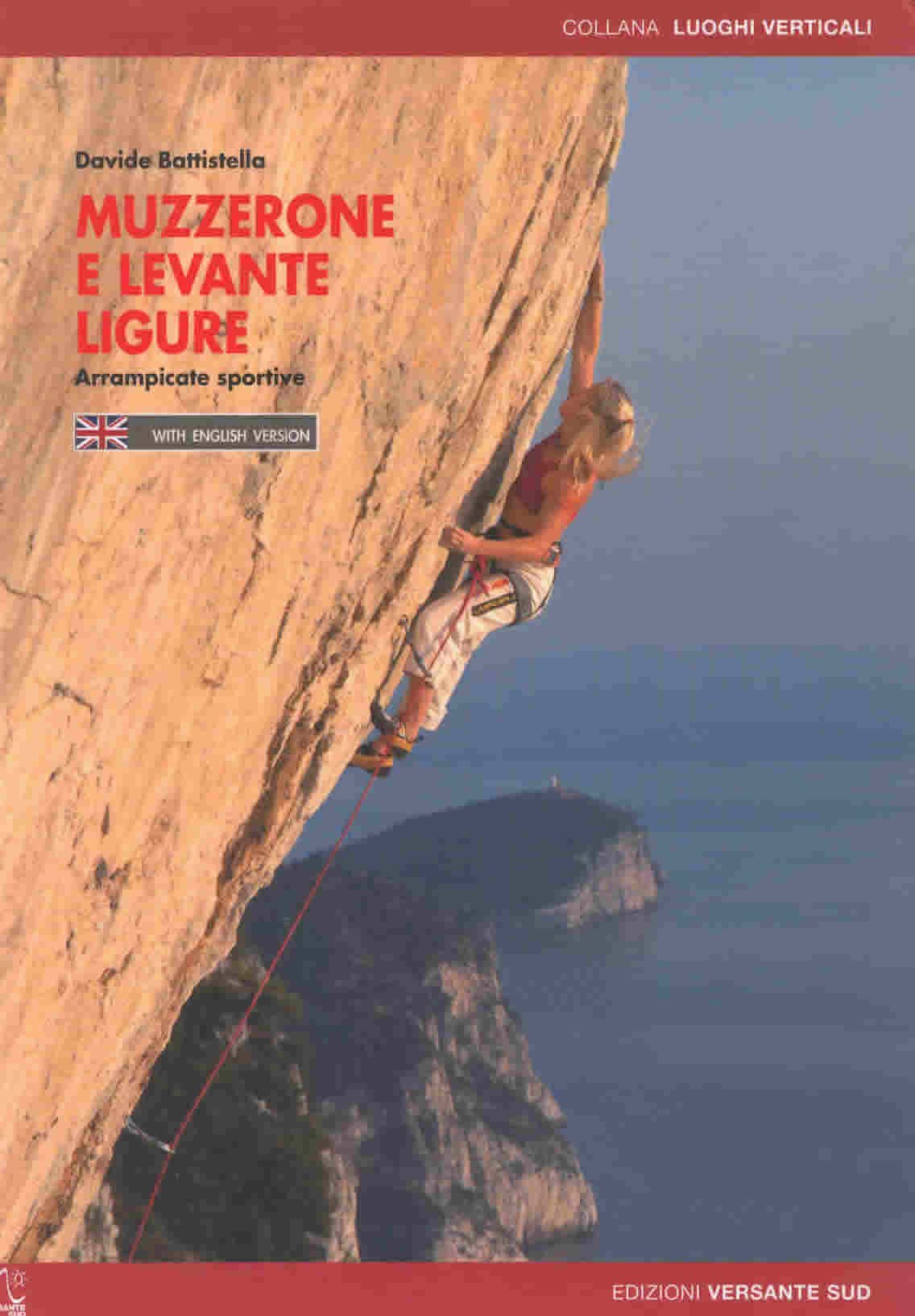 Muzzerone e Levante Ligure. Arrampicate sportive. Ediz. italiana e inglese book