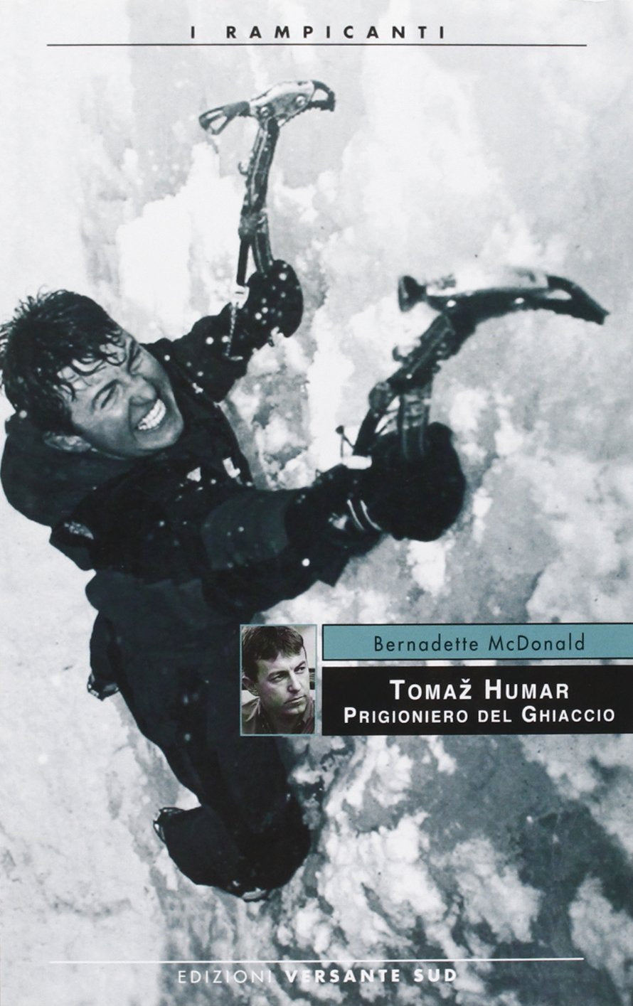 Tomaz Humar. Prigioniero del ghiaccio book