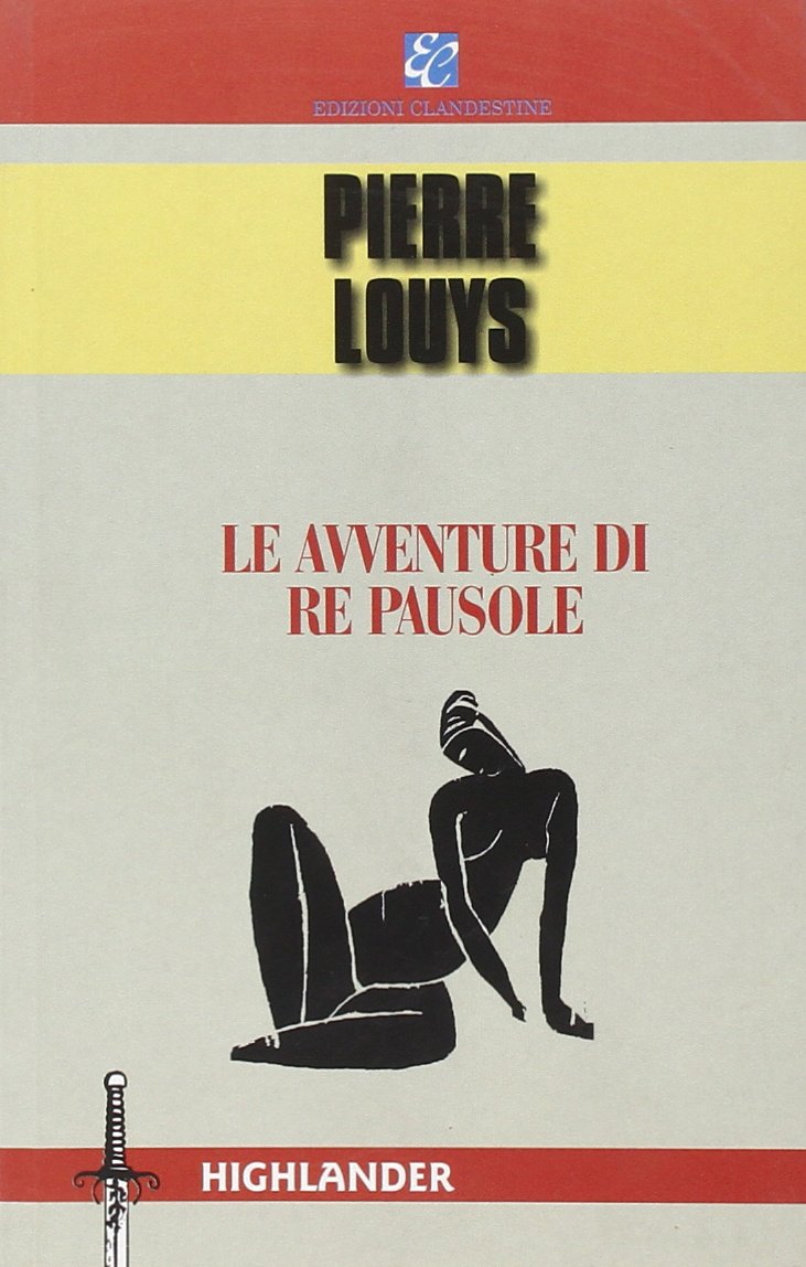 Le avventure di re Pausole (Highlander) Classics