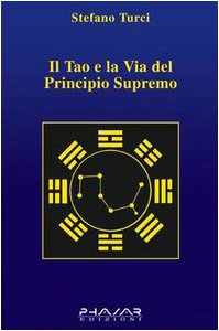 Il tao e la via del principio supremo book