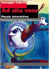 Ad alta voce. Poesie interattive (I libri) Poetry