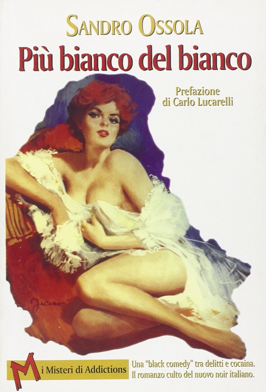 Più bianco del bianco (I misteri di Addictions) Contemporary literature
