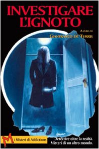 Investigare l'ignoto (I misteri di Addictions) Contemporary literature