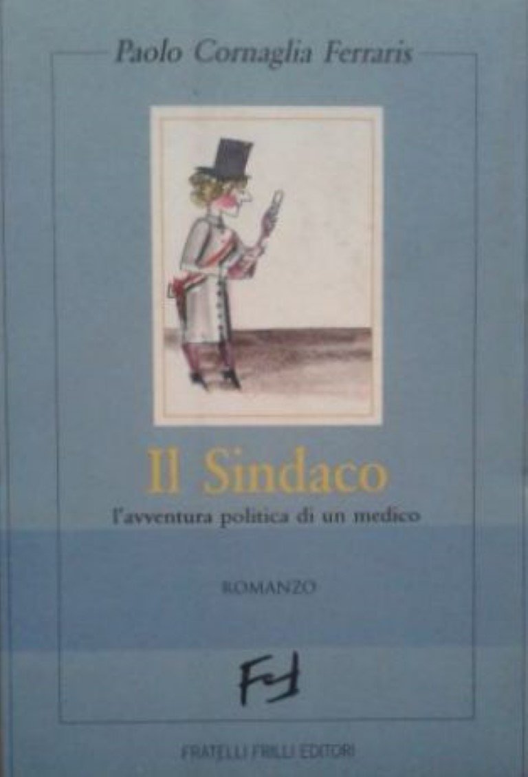 Il sindaco. L'avventura politica di un medico Children's books