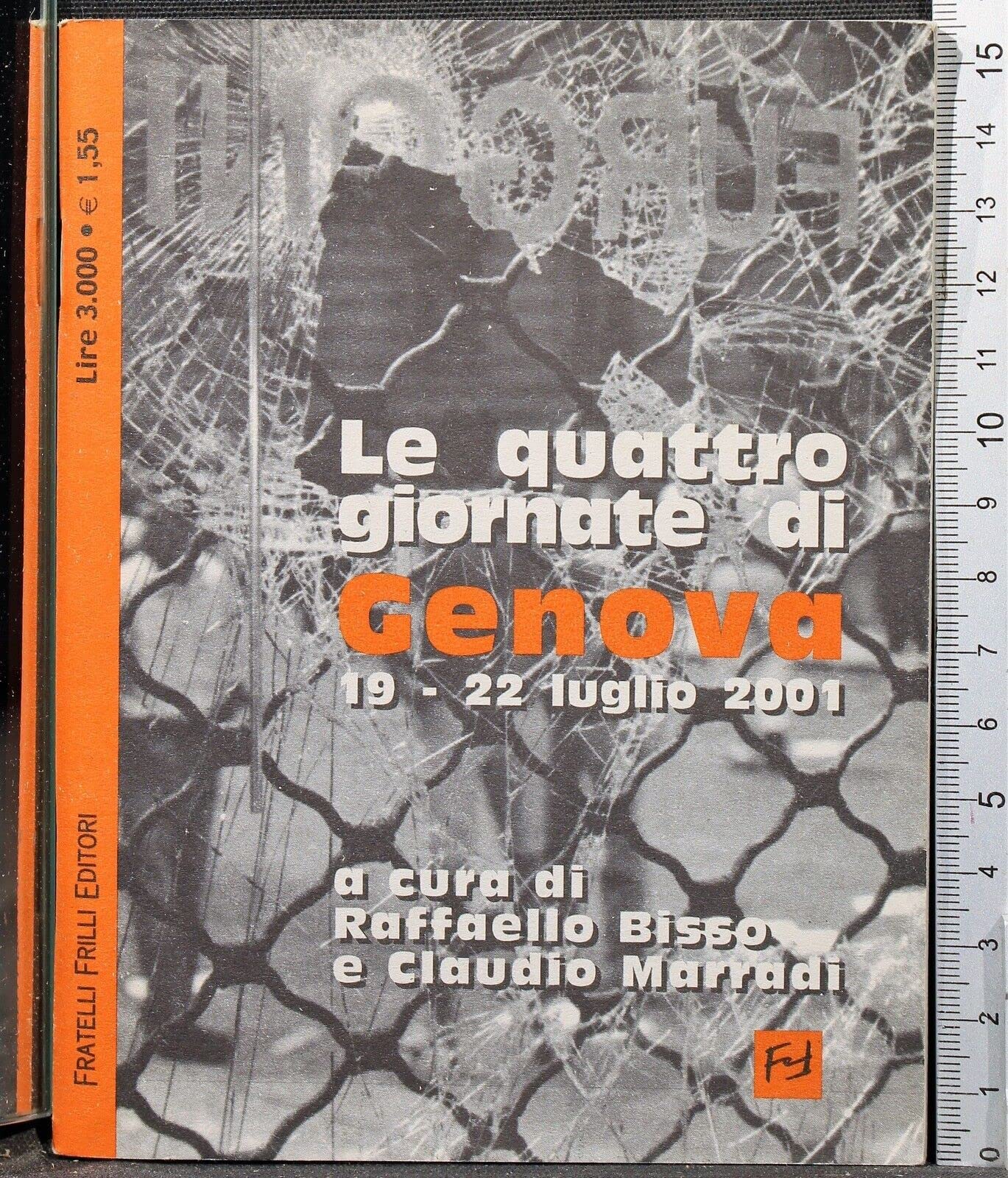 Le quattro giornate di Genova. 19-22 luglio 2001 book