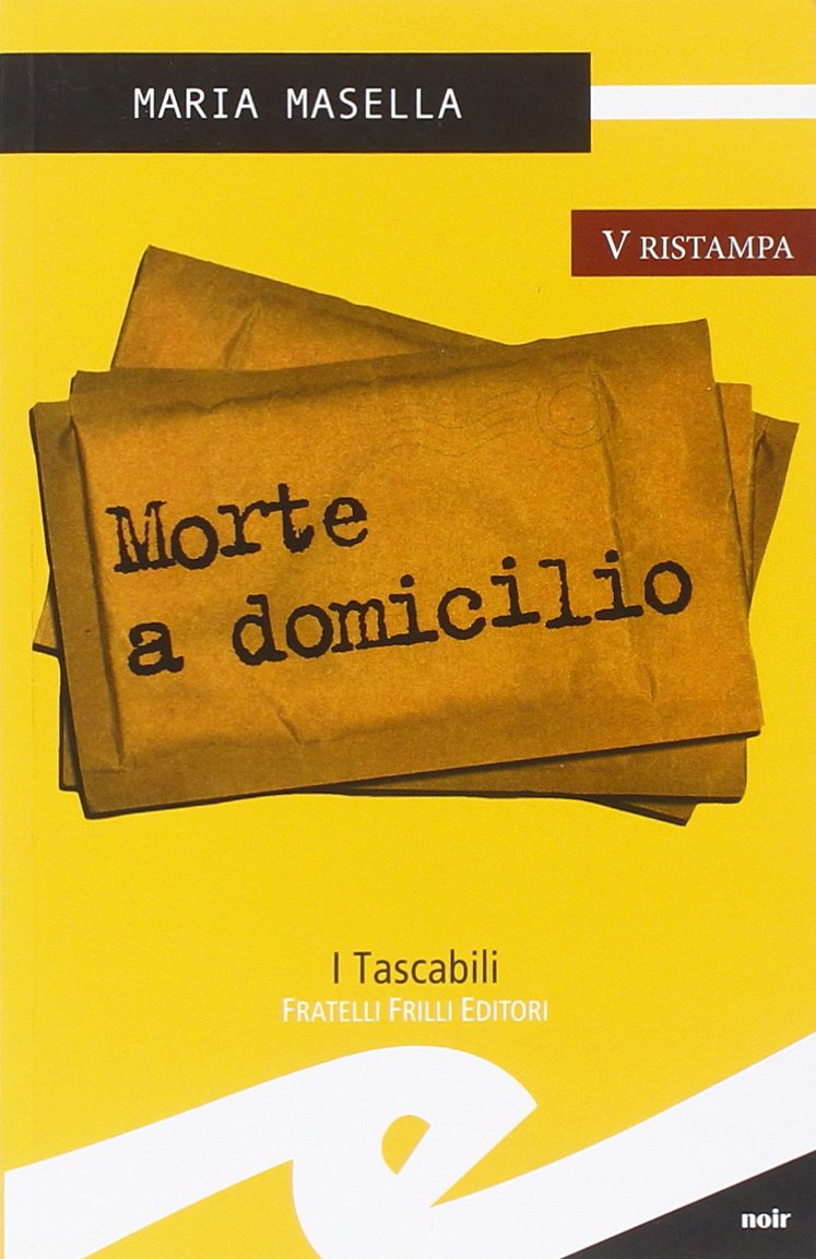 Morte a domicilio (Tascabili. Noir) Contemporary literature