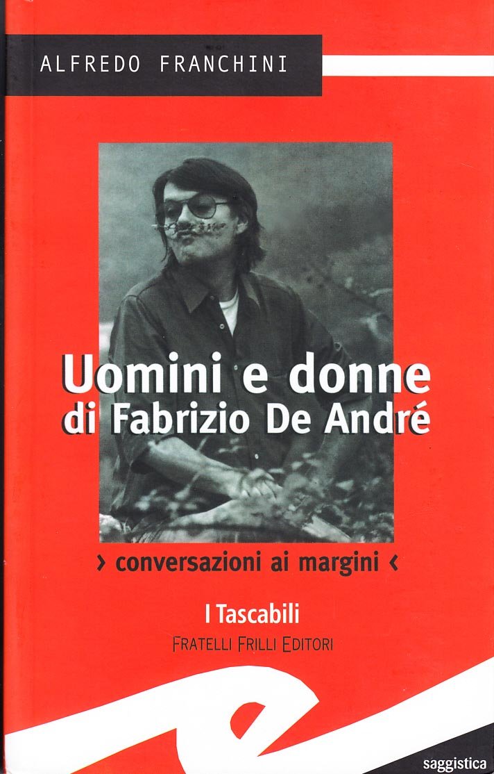 Uomini e donne di Fabrizio De André. Conversazioni ai margini book
