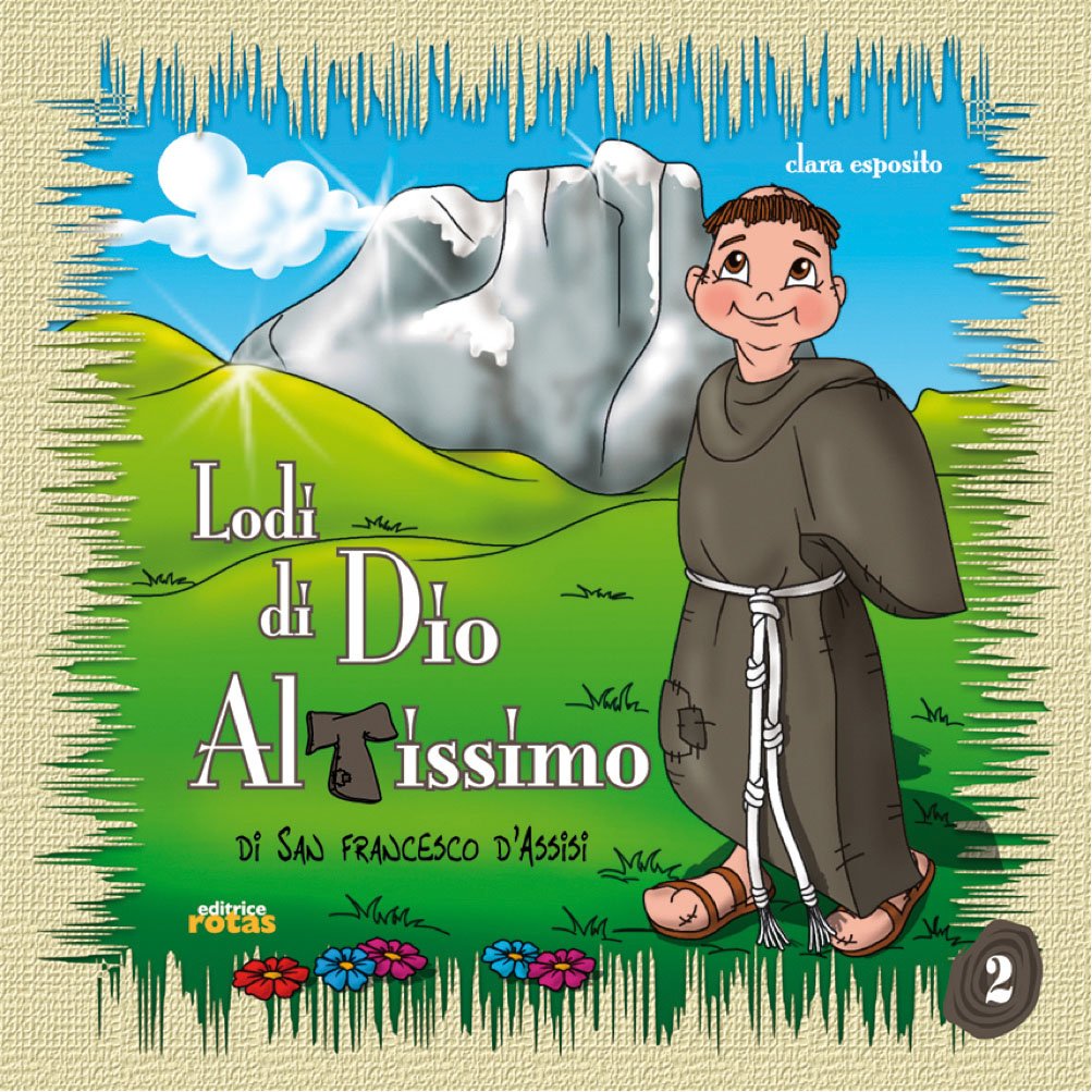 Lodi di Dio altissimo di san Francesco d'Assisi Non-fiction