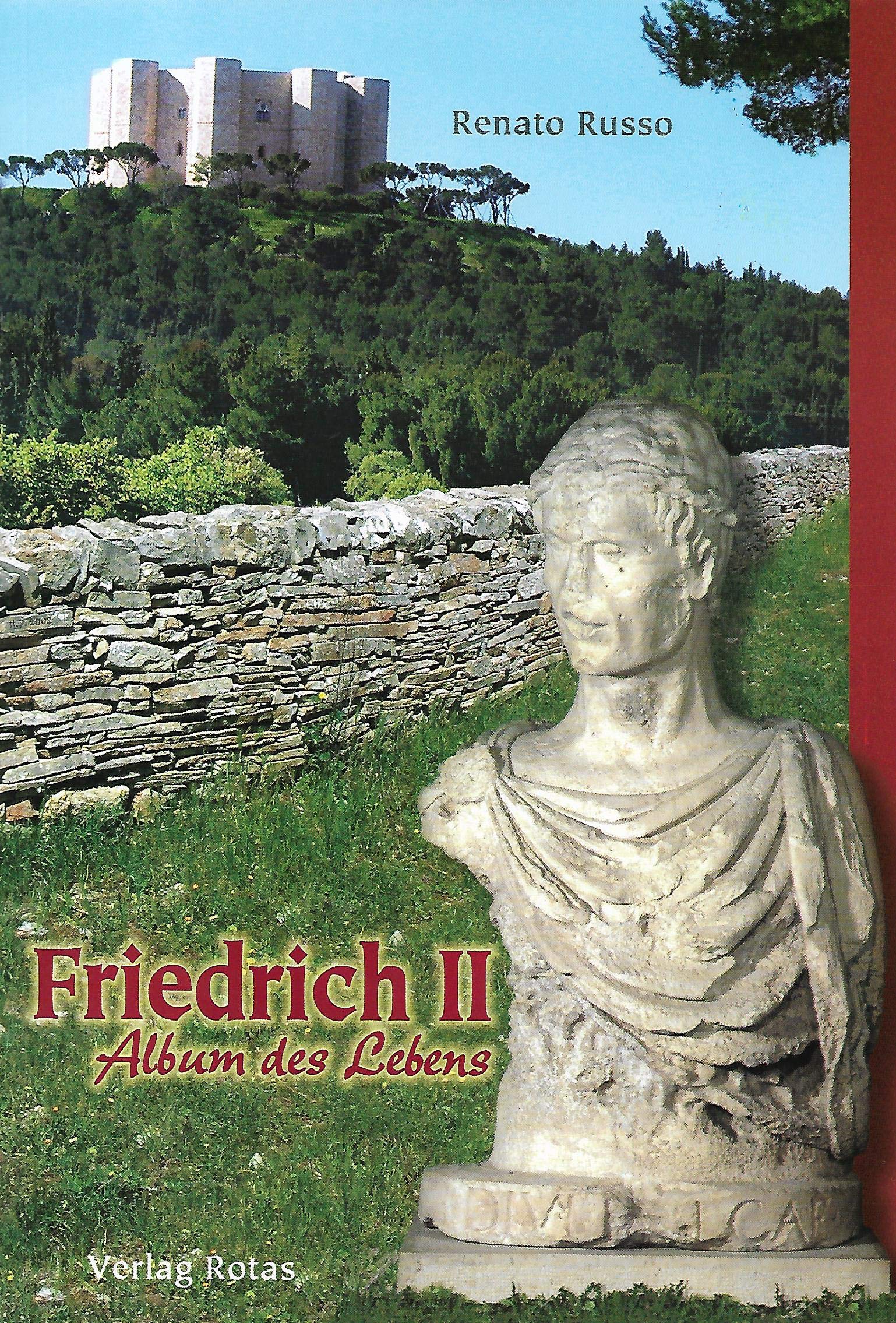 Friedrich II. Album des Lebens book