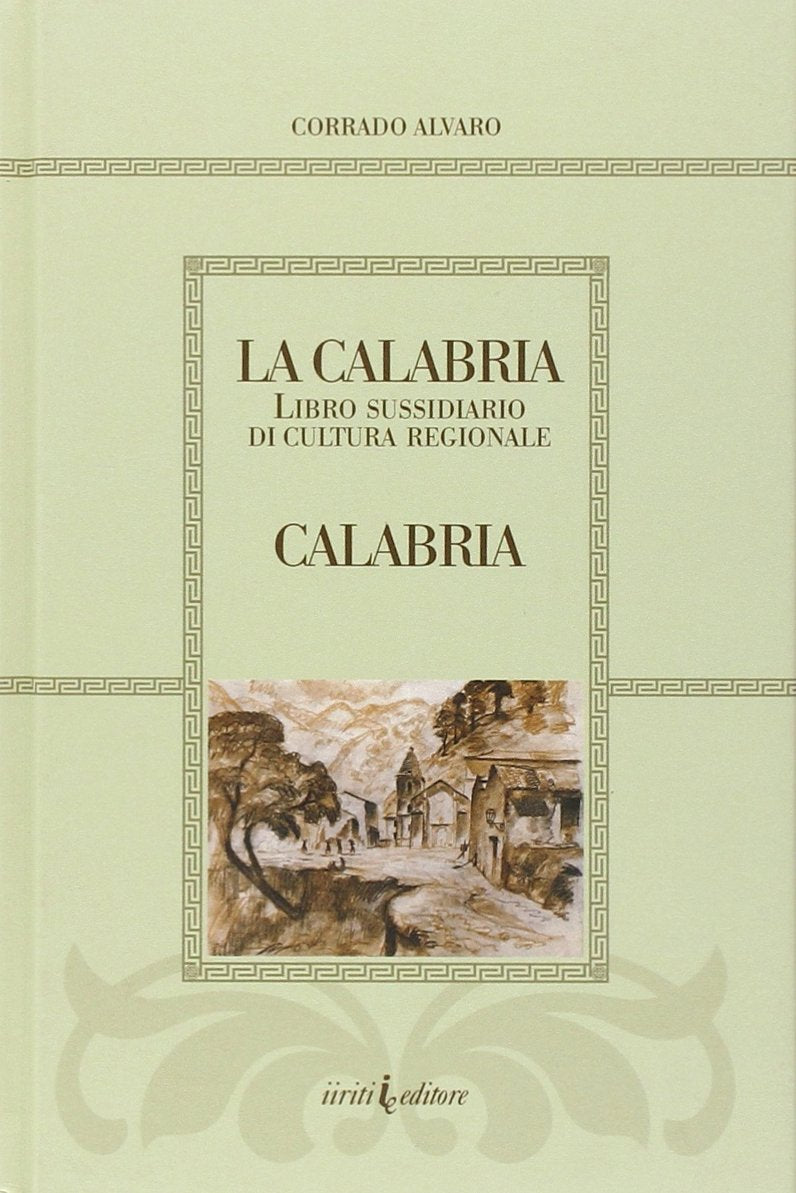 La Calabria. Libro sussidiario di cultura regionale book