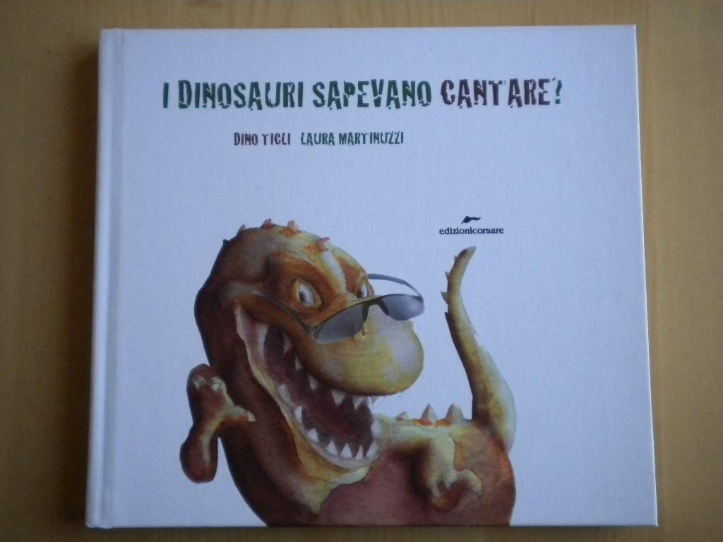 I dinosauri sapevano cantare? Con adesivi book