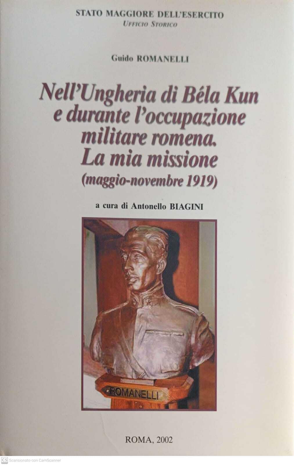 Nell'Ungheria di Béla Kune durante l'occupazione militare romena. La mia missione (maggio-novembre 1919) book