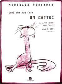 Quel che può fare un cane! Quel che può fare un gatto! Ediz. multilingue book