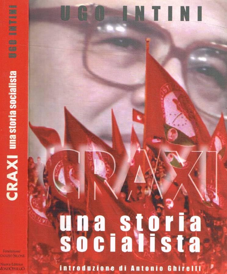 Craxi. Una storia socialista Memories