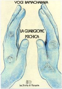La guarigione psichica book