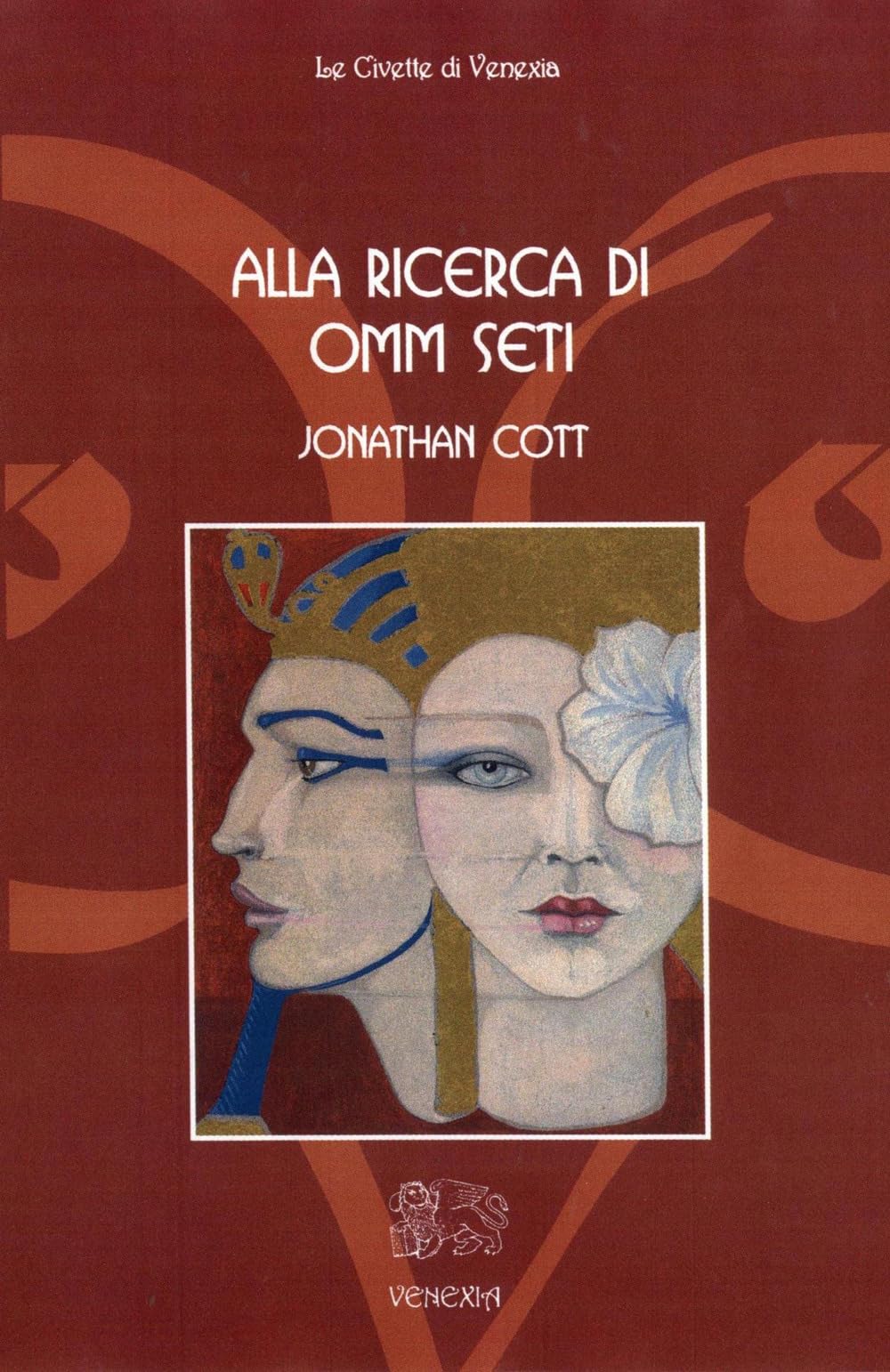 Alla ricerca di Omm Seti (Le civette di Venexia) Social Sciences