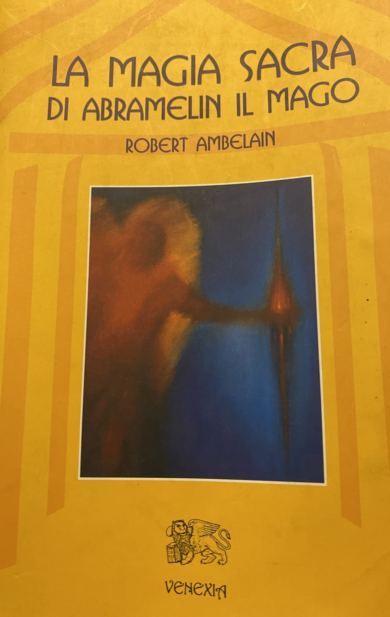 La magia sacra di Abramelin il mago book