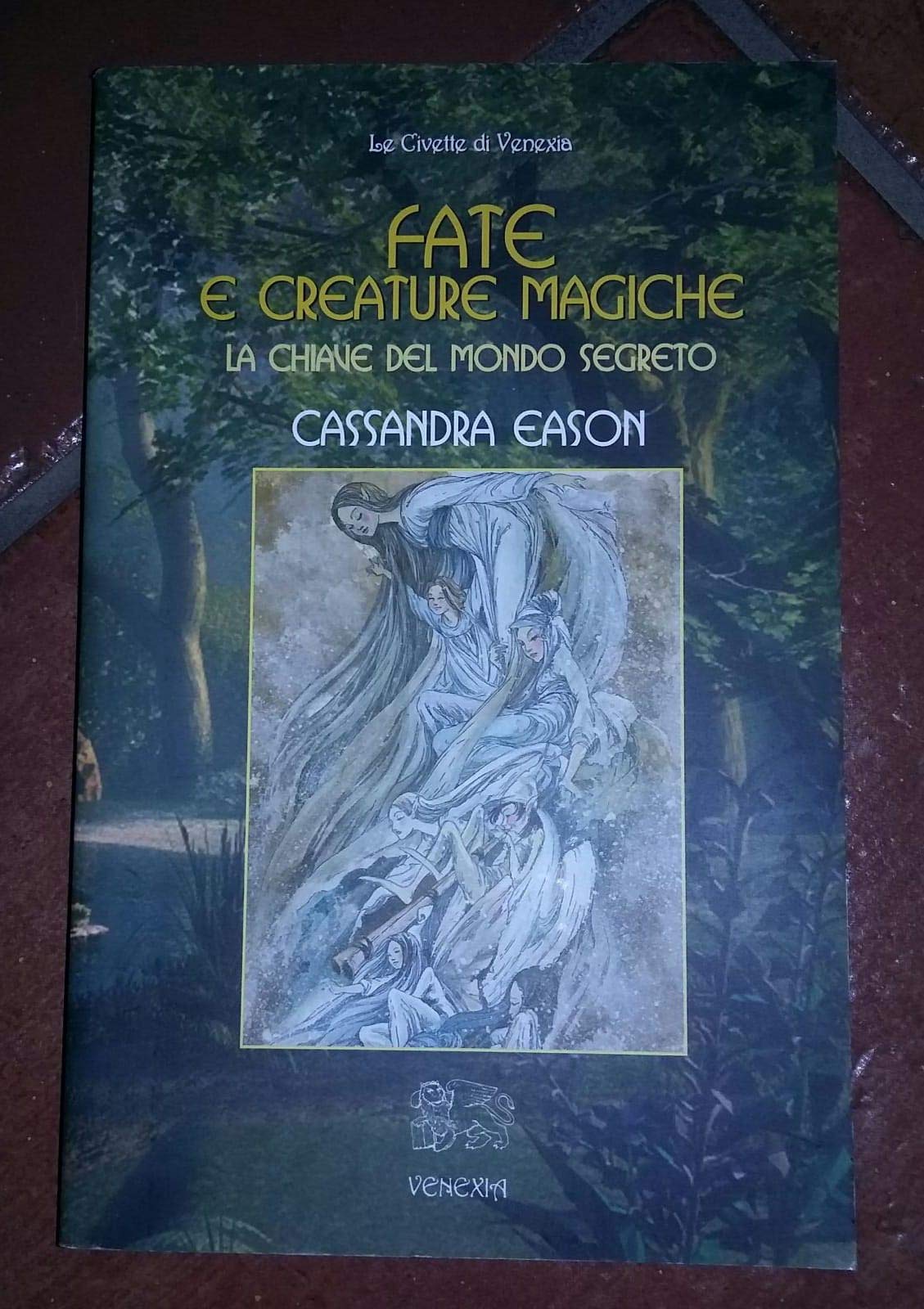 Fate e creature magiche. La chiave del mondo segreto book