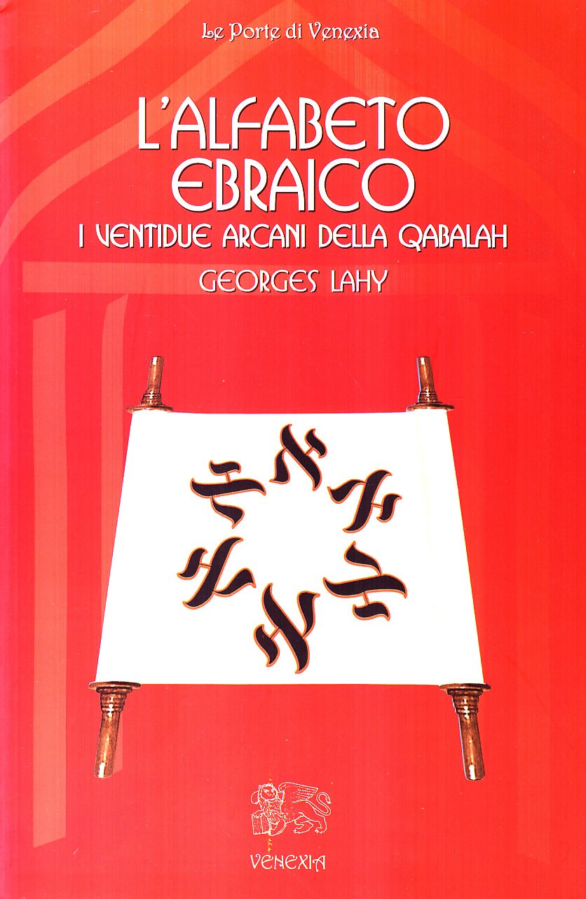 L' alfabeto ebraico. I ventidue arcani della qabalah Social Sciences