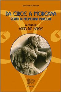 Da Circe a Morgana. Scritti di Momolina Marconi book