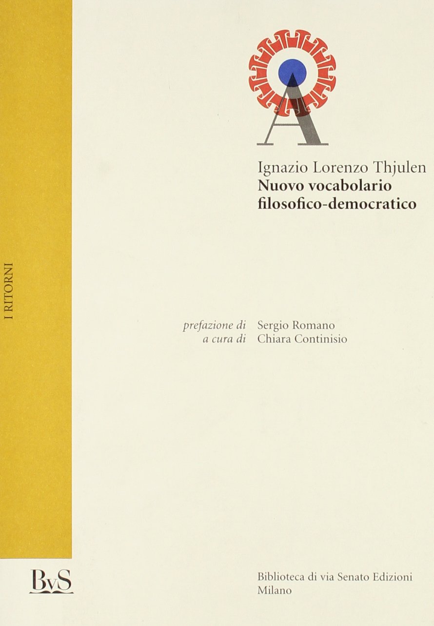 Nuovo vocabolario filosofico-democratico (I ritorni) Philosophy