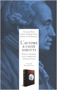 L'autore e i suoi diritti. Scritti polemici sulla proprietà intellettuale book