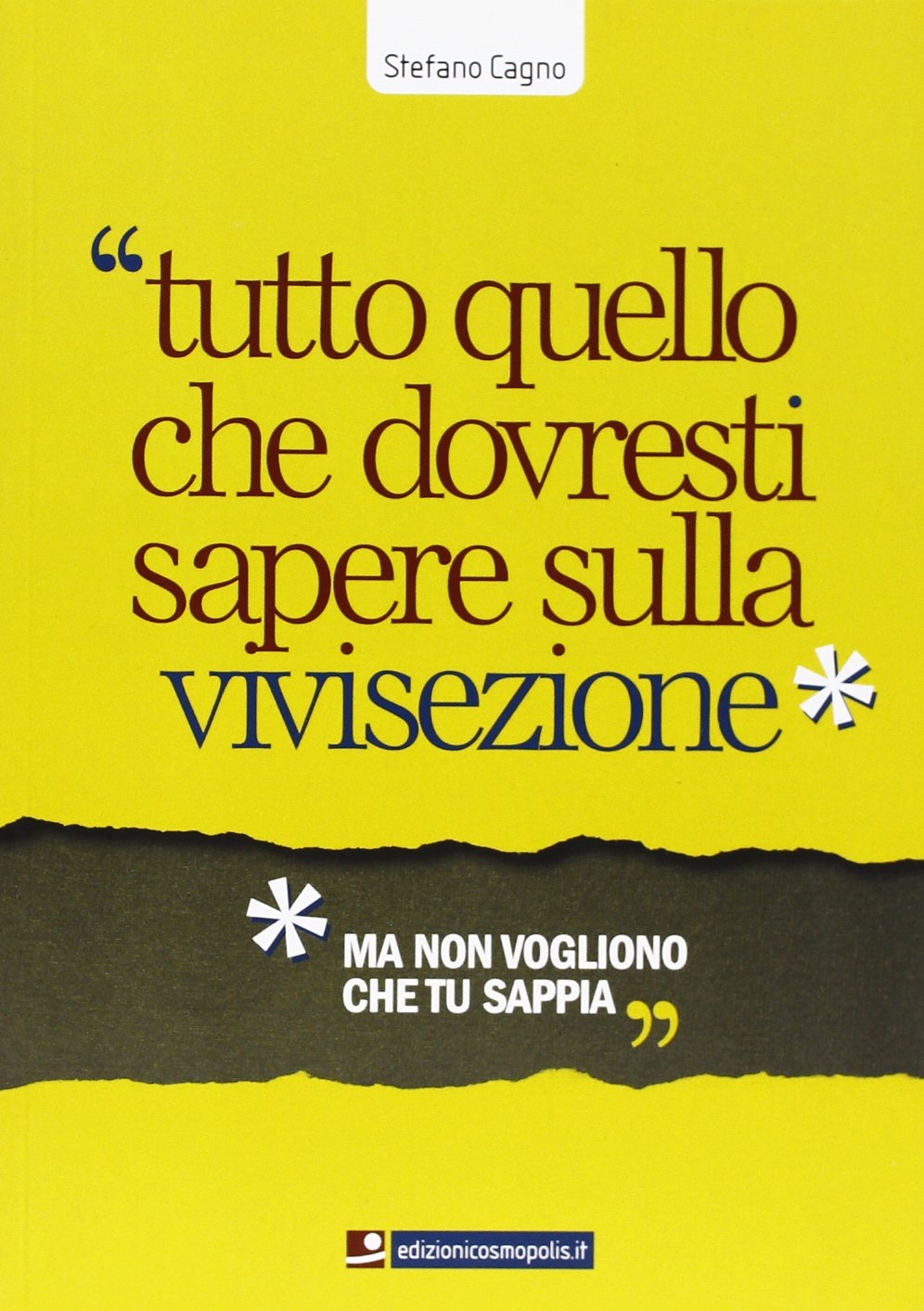 Tutto quello che dovresti sapere sulla vivisezione ma non vogliono che tu sappia book
