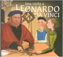 Un encuentro con Leonardo da Vinci. Ediz. illustrata (Educative Look at Art Book) Professional & Reference Books