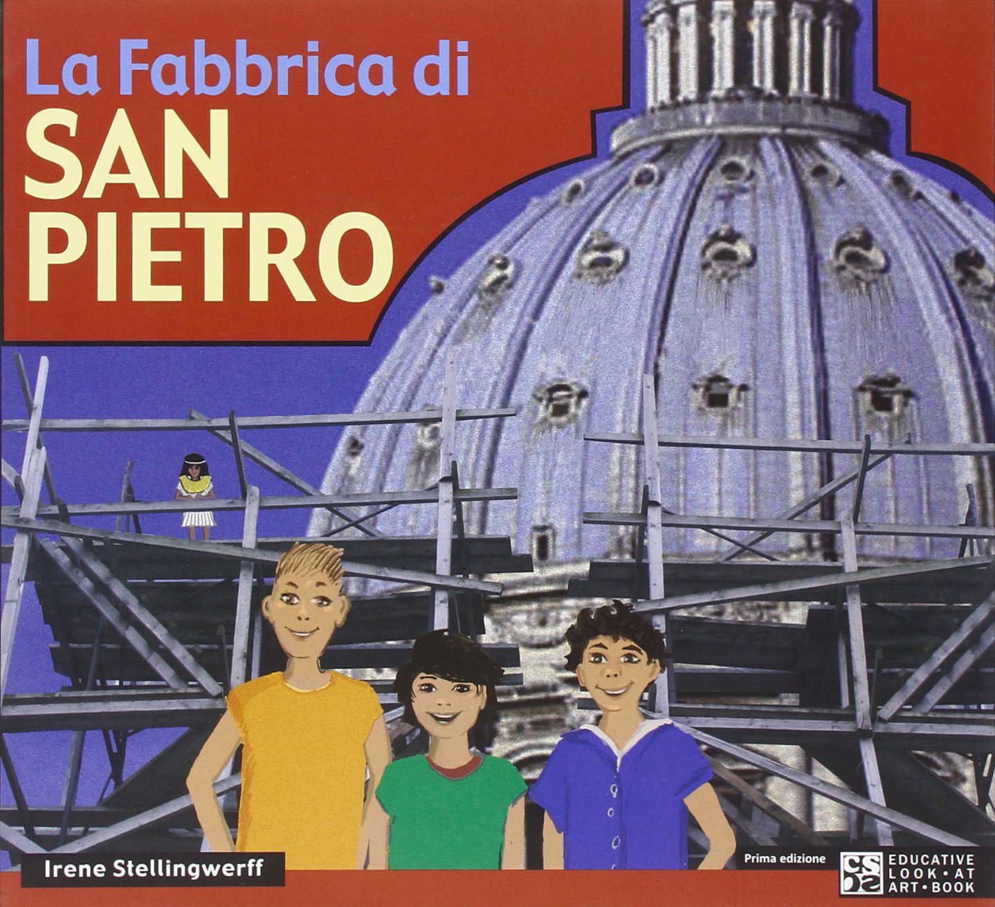 La fabbrica di San Pietro (Educative Look at Art Book) Non-fiction