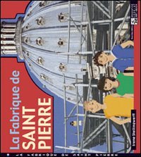 La fabrique de Saint Pierre (Educative Look at Art Book) Non-fiction