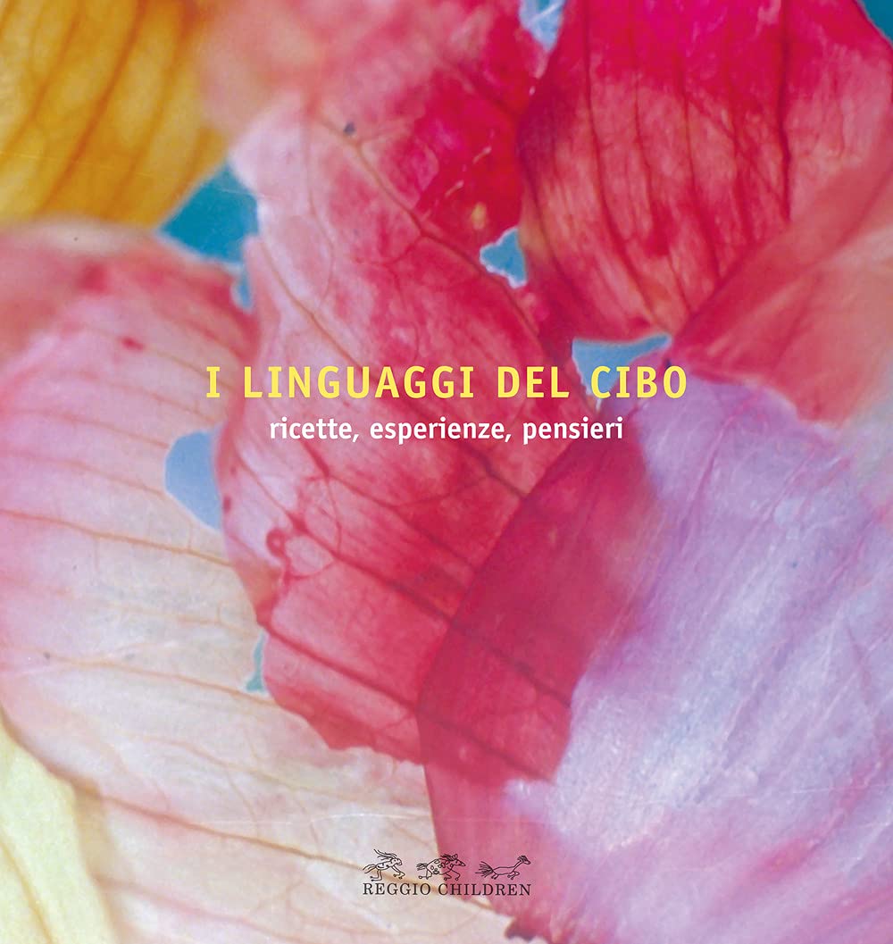 I linguaggi del cibo. Ricette, esperienze, pensieri Books