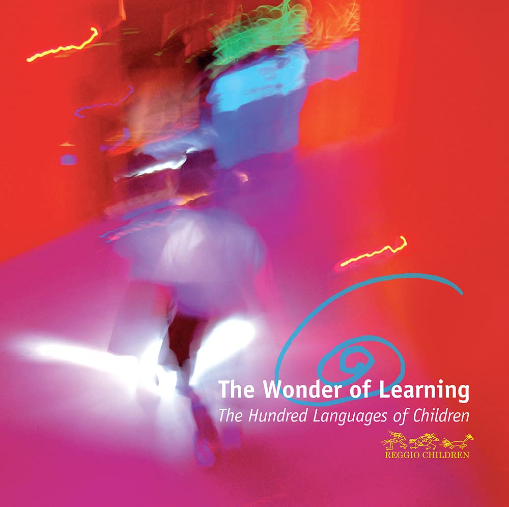 The Wonder of Learning: The Hundred Languages of Children Books