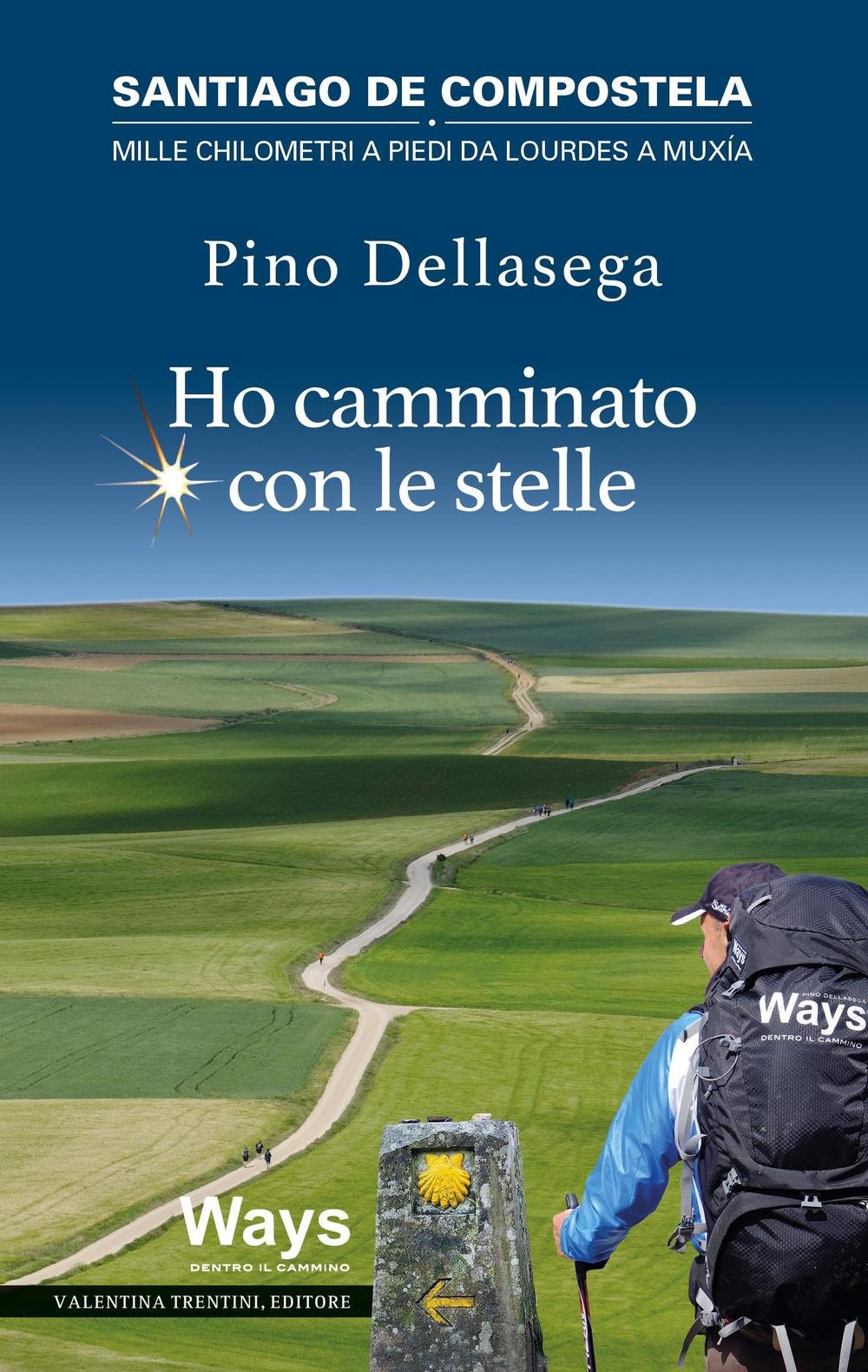 Ho camminato con le stelle. Santiago de Compostela. Mille chilometri a piedi da Lourdes a Muxia Leisure, Home & Garden