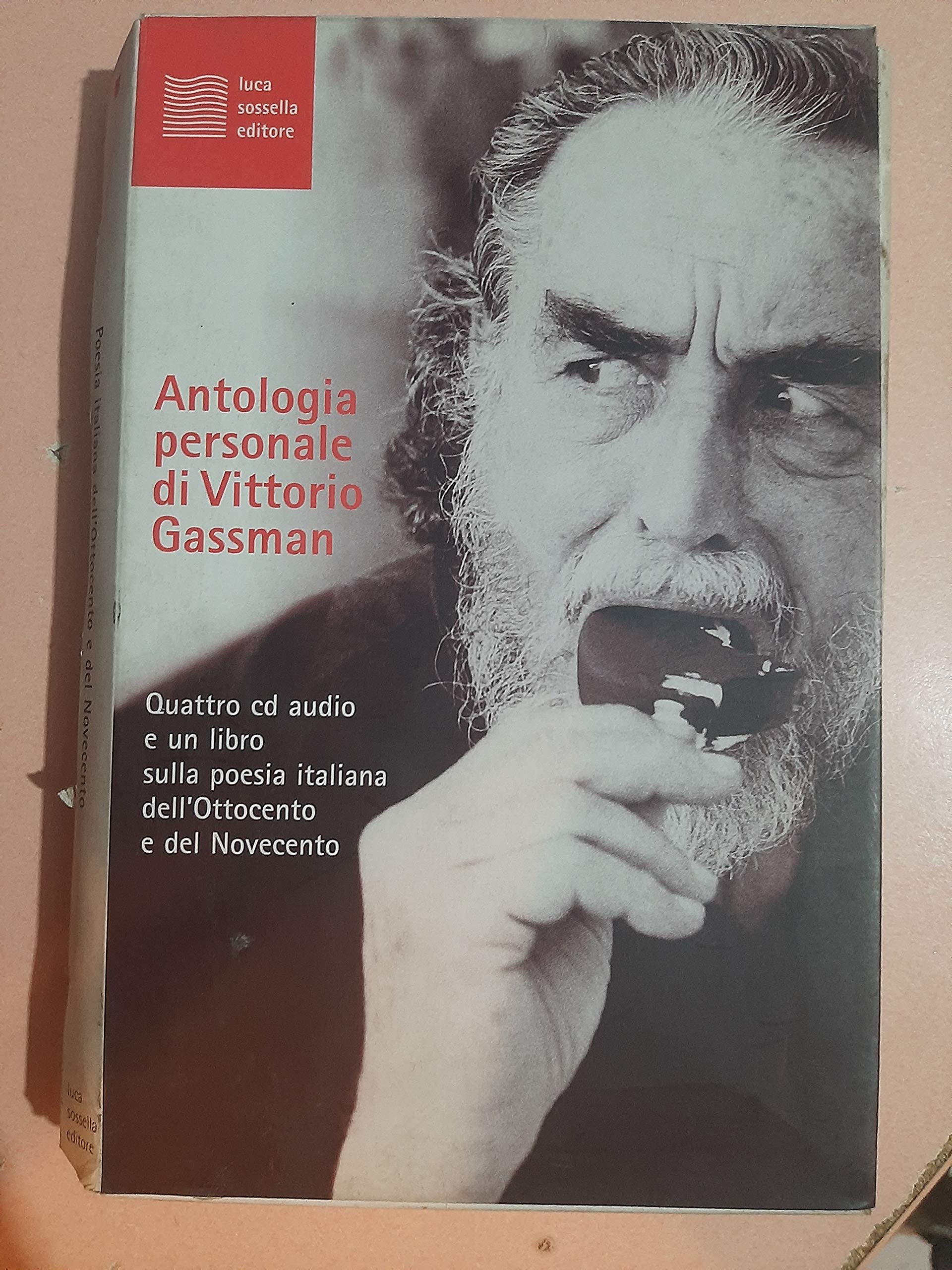 Antologia personale di Vittorio Gassman. Poesia italiana dell'Ottocento e del Novecento. Con 4 CD Audio (Palcoscenico) Poetry