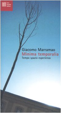 Minima temporalia. Tempo, spazio, esperienza Philosophy