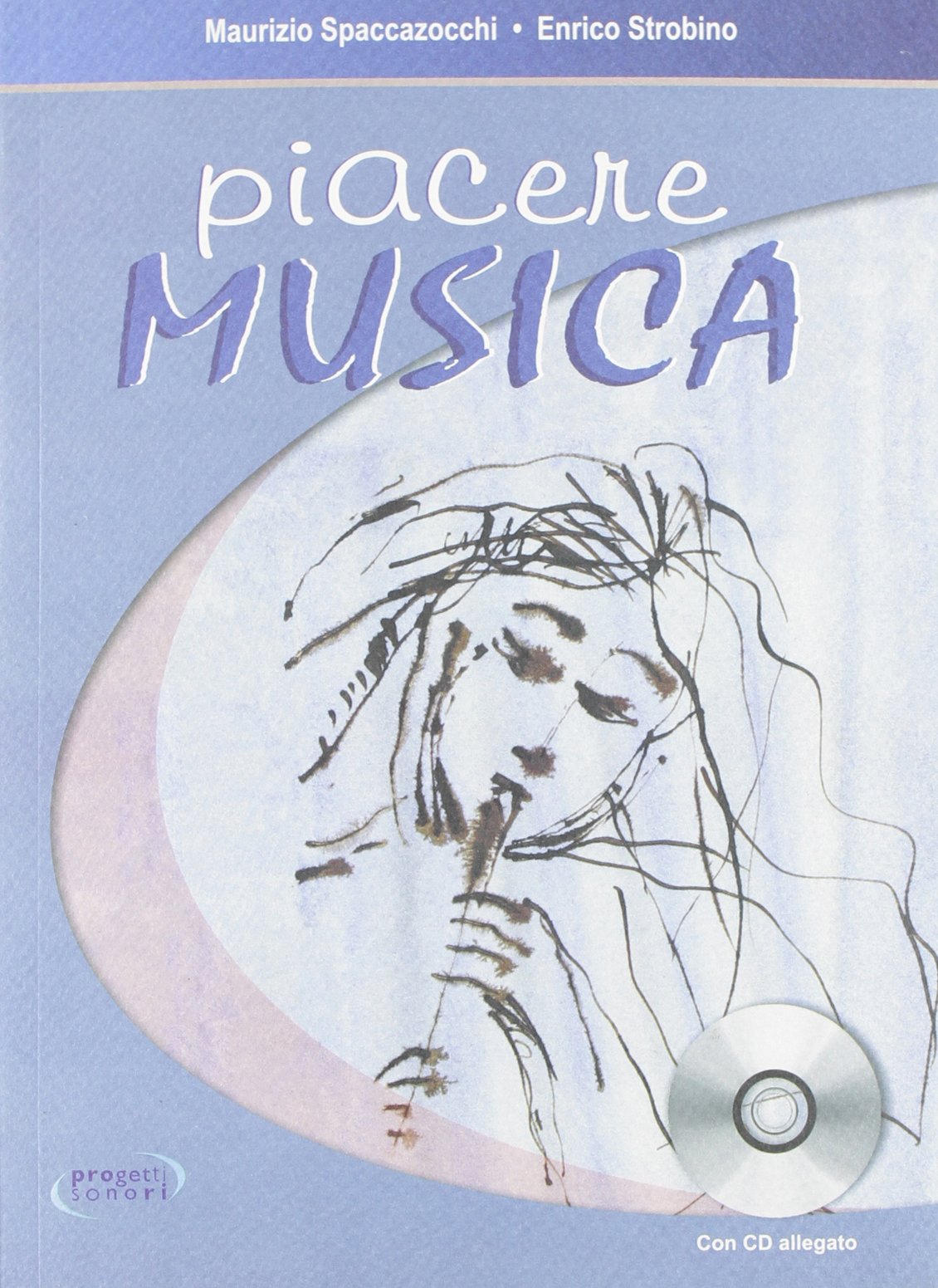 Piacere musica. Con CD Audio book