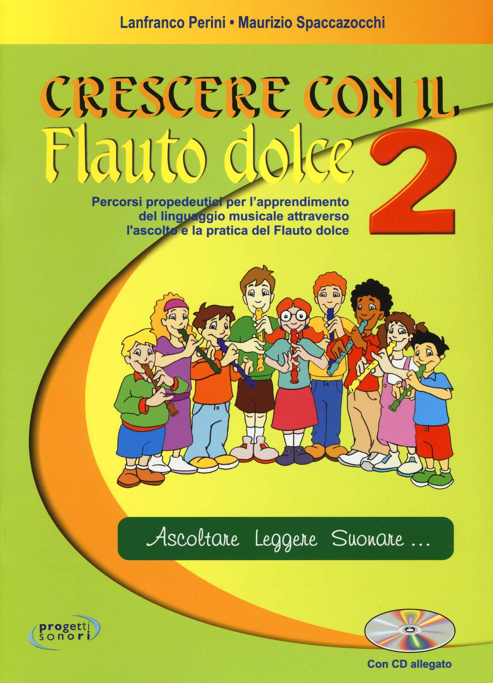 Crescere con il flauto dolce. Con CD Audio (Vol. 2) (Educazione musicale) Arts & Music