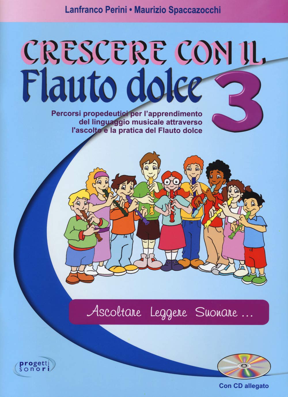 Crescere con il flauto dolce. Per la Scuola media. Con CD Audio (Vol. 3) book