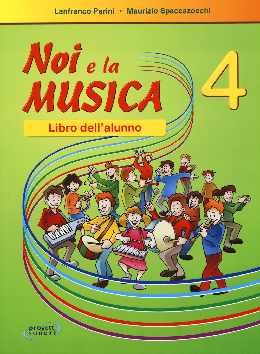 Noi la musica. Libro dell'alunno (Vol. 4) book