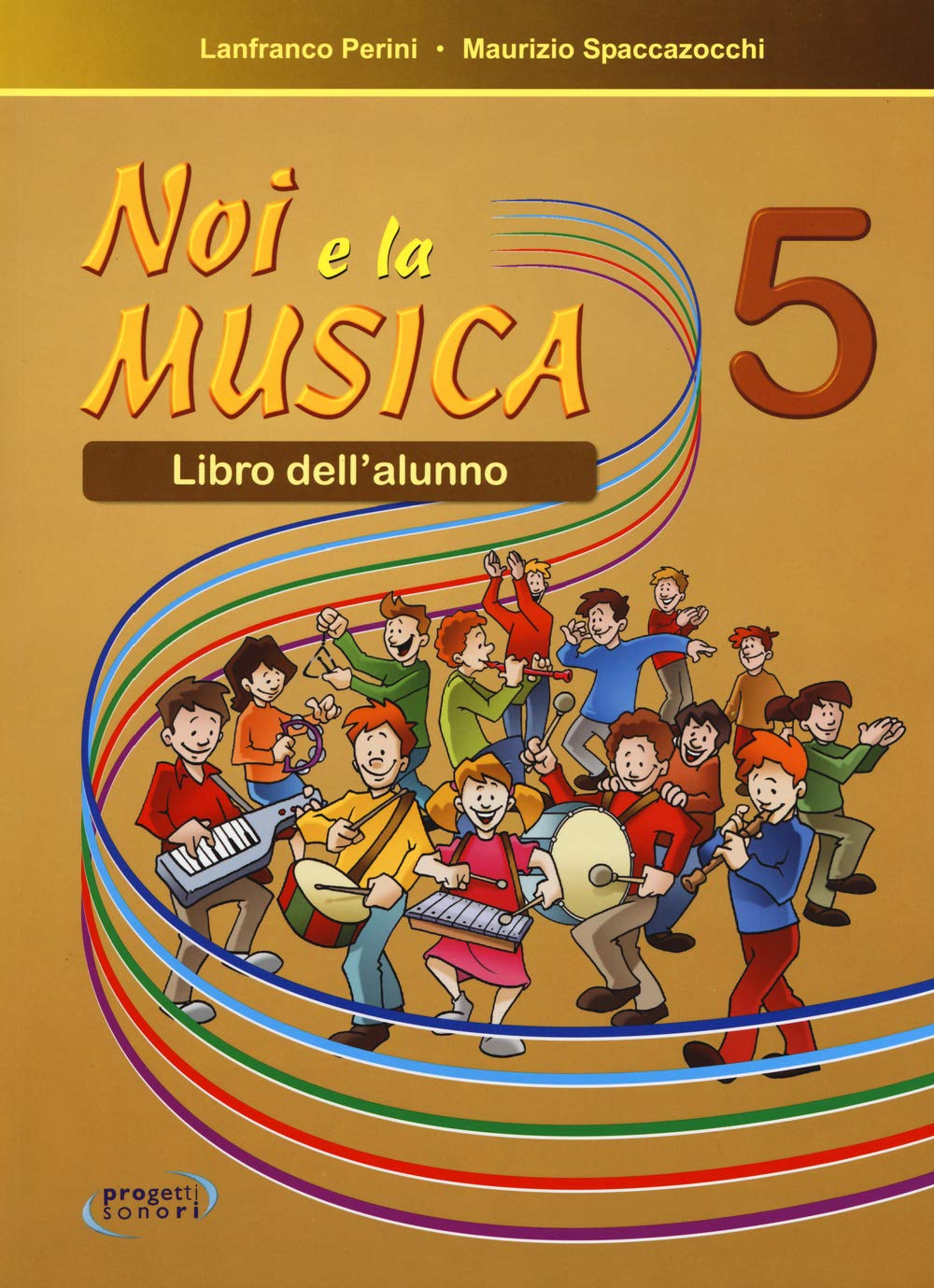 Noi e la musica. Libro dell'alunno (Vol. 5) Professional & Reference Books